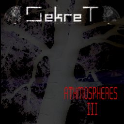 SekreT - Athmospheres -III- release 2010 by MASCHINENMUSIK. A new collection of horryfying Athmospheres and weird sample mangling. ANGST Ambient...